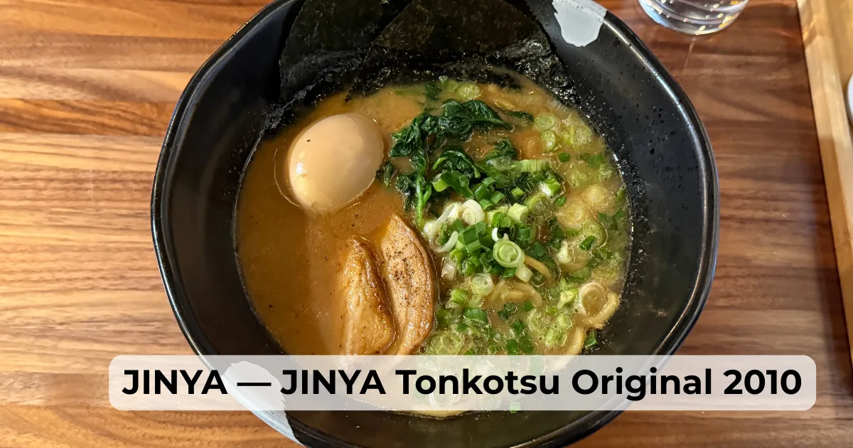 JINYA Tonkotsu Original 2010